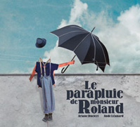 le parapluie de monsieur Roland